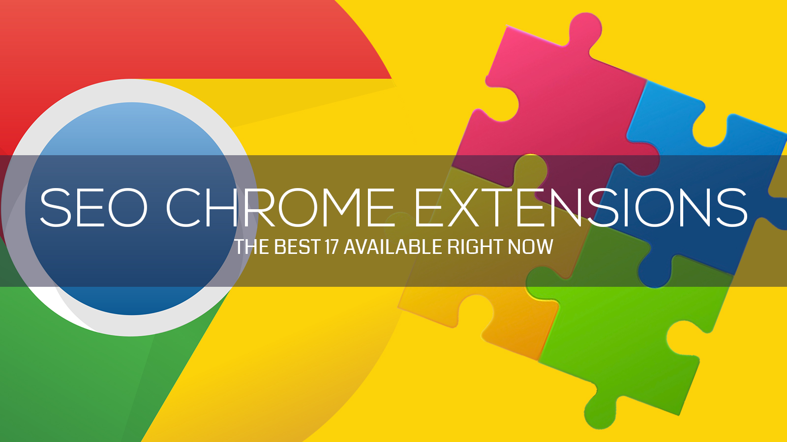 17 of the Best SEO Chrome Extensions